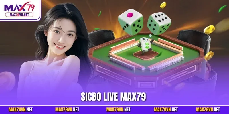 Sicbo live MAX79